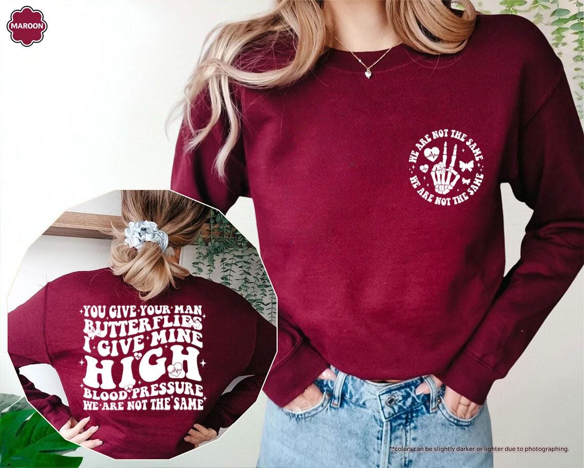 You Give Your Man Butterflies I Give Mine High Blood Pressure Hoodie, Adult Humor Sweatshirt, Sassy Women's Hoodie, Gift for Girlfriend