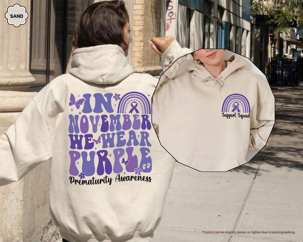 In November We Wear Purple Sweatshirt, Cancer Support Hoodie, Prematurity Awareness Sweatshirt, Preemie Mom Gift, Prematurity Support Hoodie