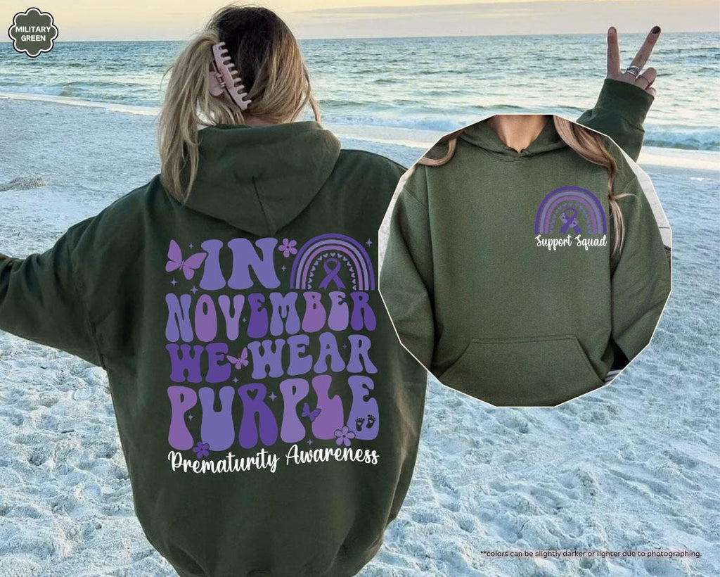 In November We Wear Purple Sweatshirt, Cancer Support Hoodie, Prematurity Awareness Sweatshirt, Preemie Mom Gift, Prematurity Support Hoodie