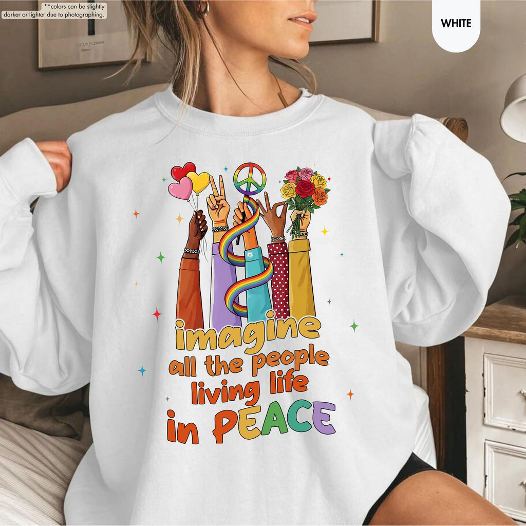 Peace Sign Sweatshirt, Imagine All The People Living Life In Peace Sweatshirt, Unity Sweater, Inspirational Hoodie, Hippie Sweatshirt Gift