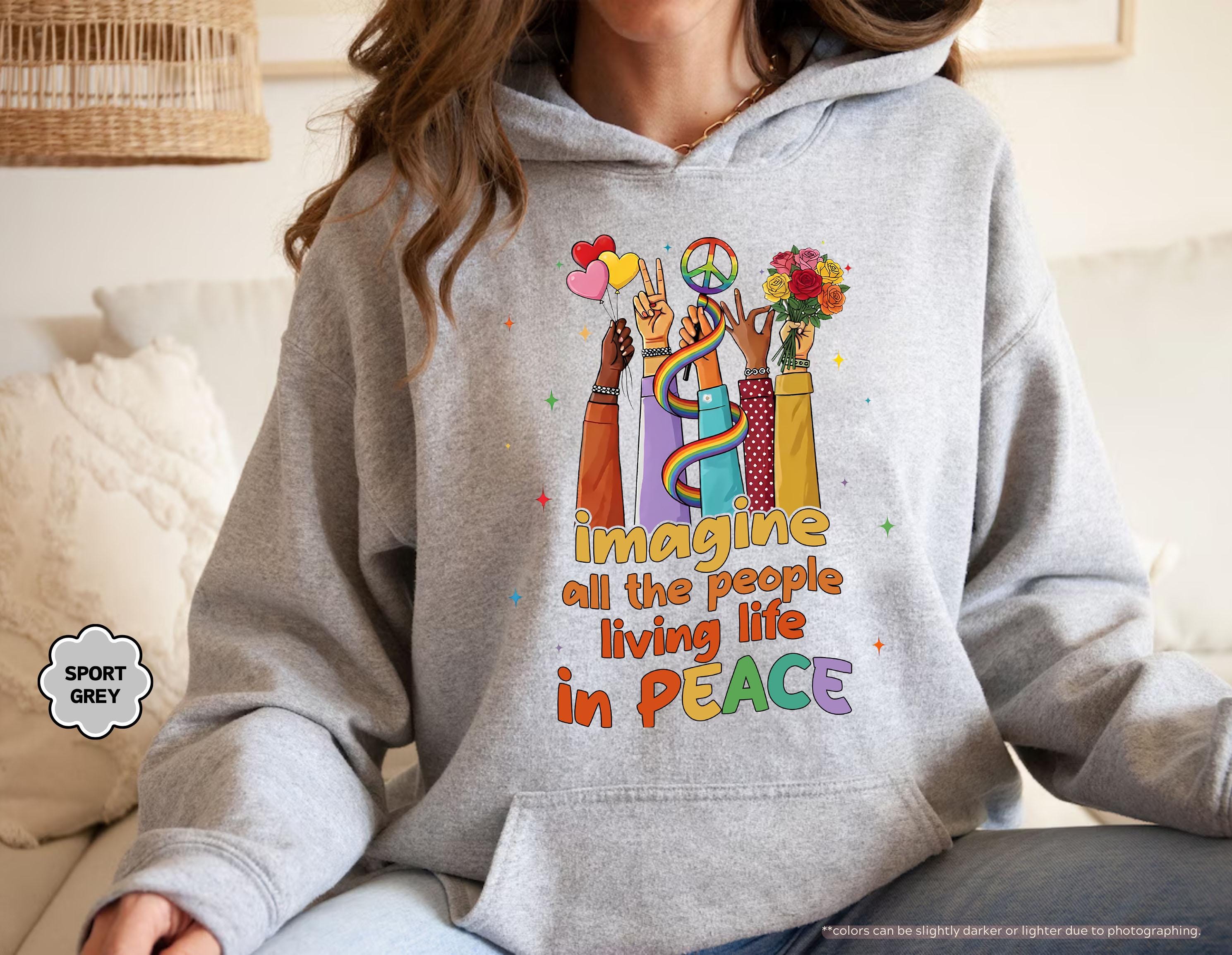 Peace Sign Sweatshirt, Imagine All The People Living Life In Peace Sweatshirt, Unity Sweater, Inspirational Hoodie, Hippie Sweatshirt Gift