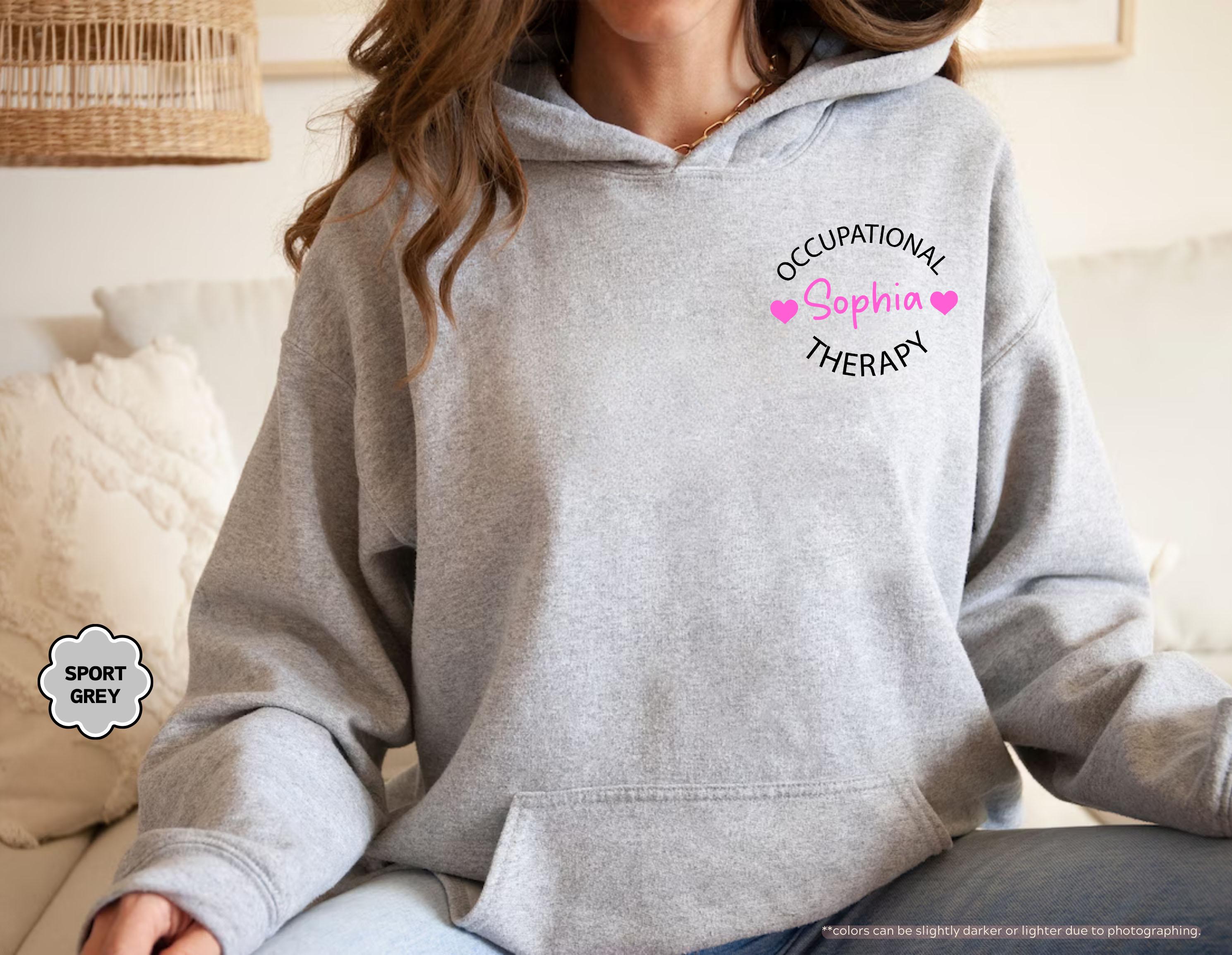 Custom Occupational Therapy Sweatshirt, Pediatric OT Hoodie with Name, Occupational Therapist Crewneck, Future OT Therapist Graduation Gift