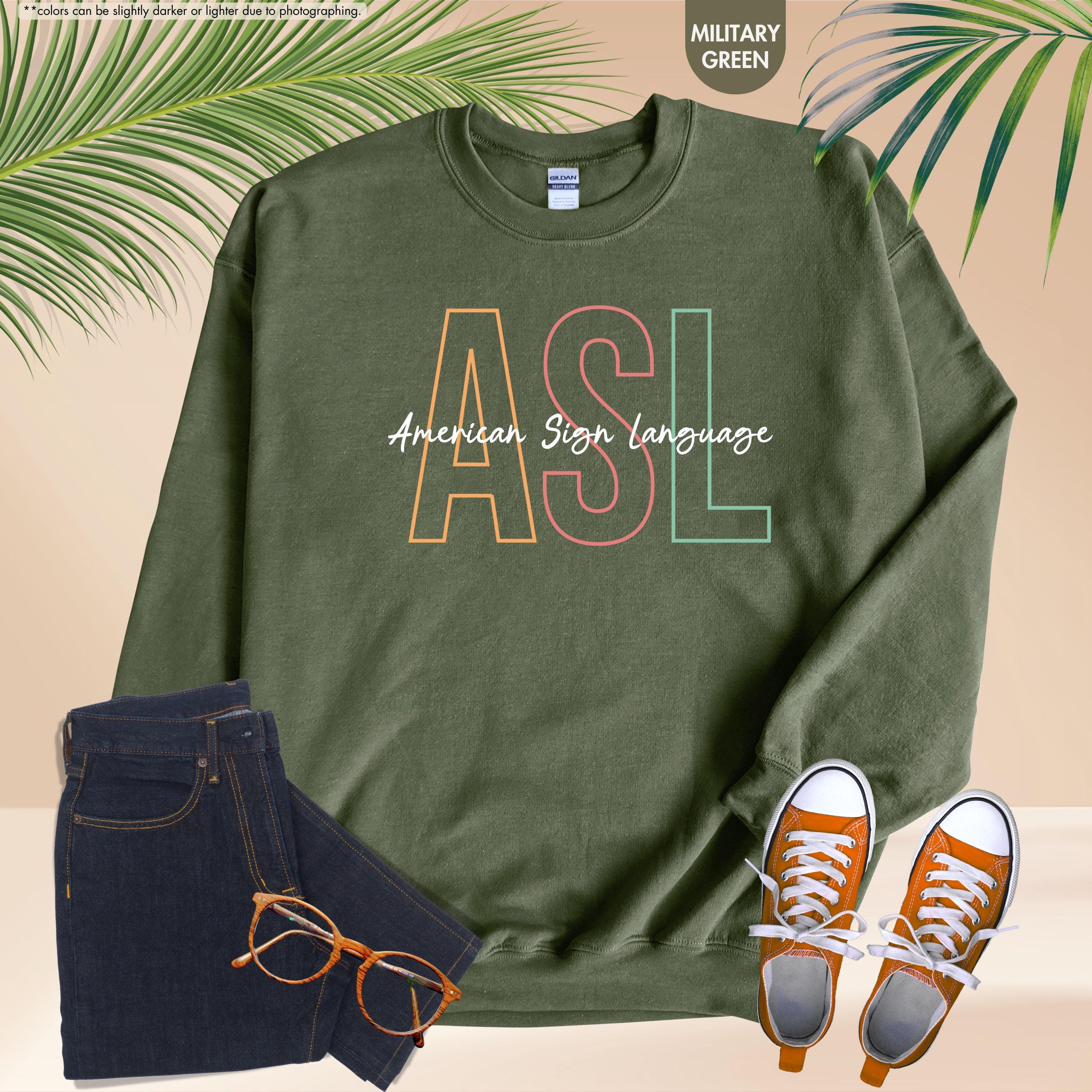 ASL American Sign Language Sweatshirt, Deaf Awareness Hoodie, Deaf Education Teacher Crewneck, ASL Teacher Gift, Deaf Culture Support Hoodie