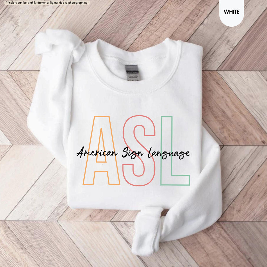 ASL American Sign Language Sweatshirt, Deaf Awareness Hoodie, Deaf Education Teacher Crewneck, ASL Teacher Gift, Deaf Culture Support Hoodie