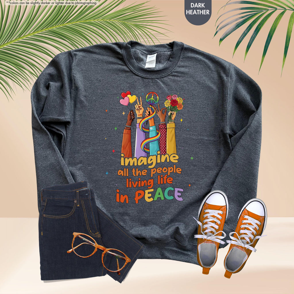 Peace Sign Sweatshirt, Imagine All The People Living Life In Peace Sweatshirt, Unity Sweater, Inspirational Hoodie, Hippie Sweatshirt Gift