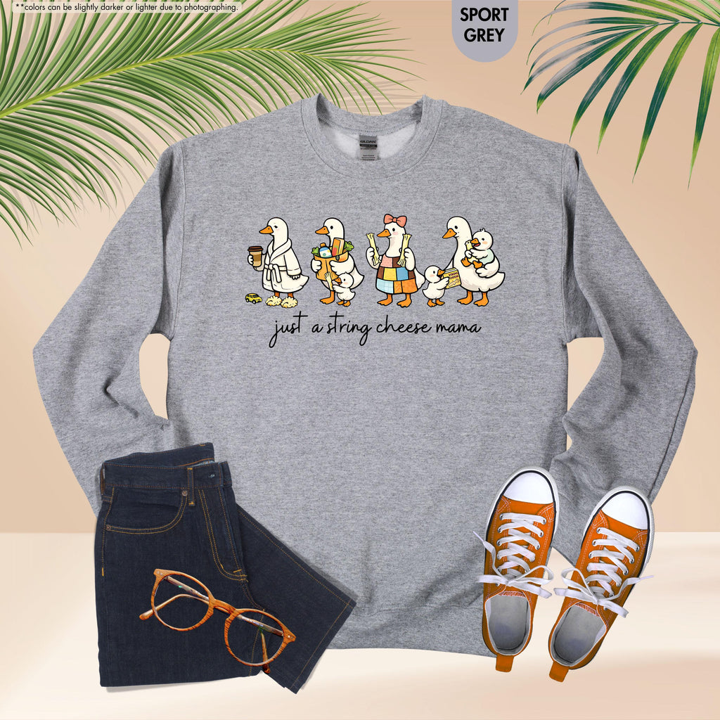Just A String Cheese Mama Hoodie, Funny Goose Mom Sweatshirt, Tired Mom Life Crewneck, Mother’s Day Gift, Motherhood Apparel, New Mom Gift