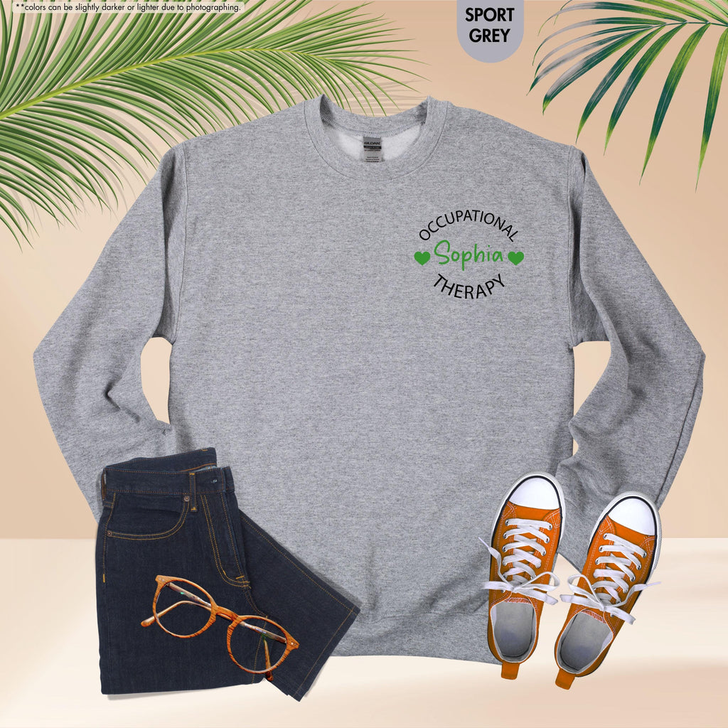 Custom Occupational Therapy Sweatshirt, Pediatric OT Hoodie with Name, Occupational Therapist Crewneck, Future OT Therapist Graduation Gift