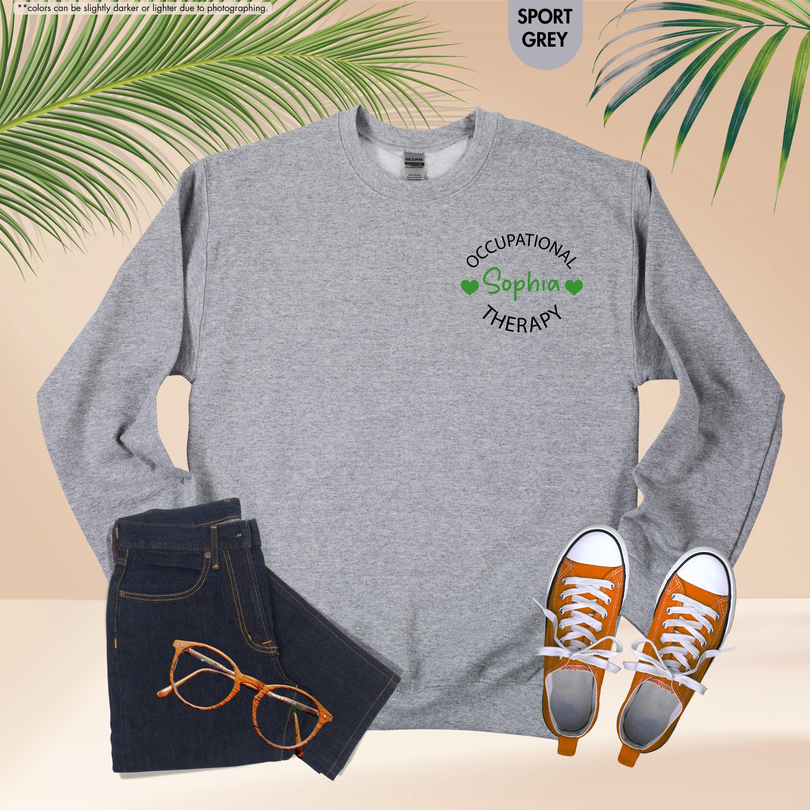 Custom Occupational Therapy Sweatshirt, Pediatric OT Hoodie with Name, Occupational Therapist Crewneck, Future OT Therapist Graduation Gift