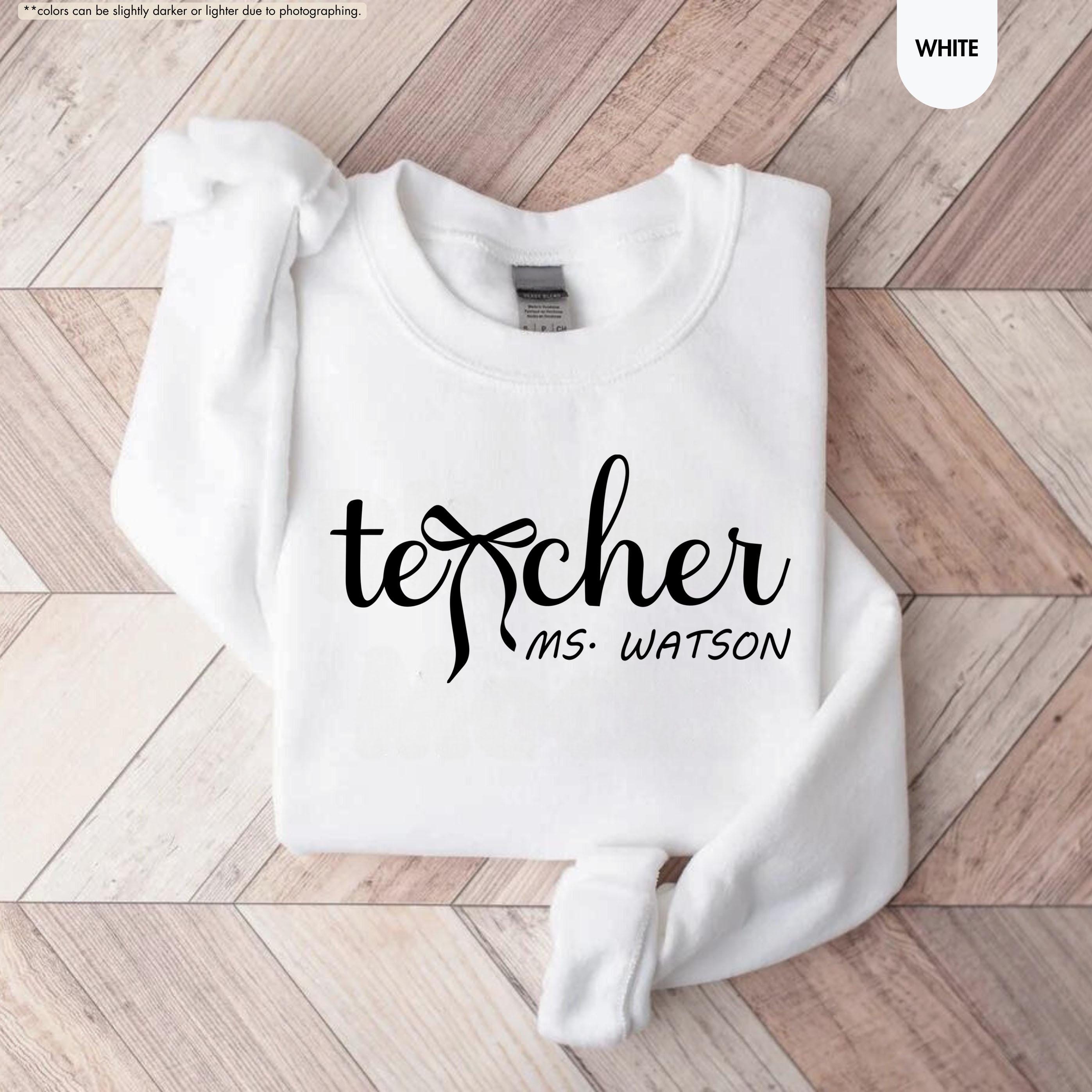 Personalized Teacher Sweatshirt, Custom Name Teacher Hoodie, Coquette Bow Teacher Crewneck, Teacher Appreciation Gift, Teacher Life Hoodie