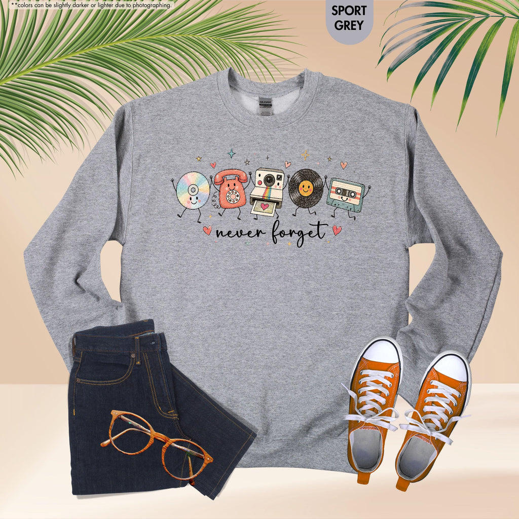 Never Forget Sweatshirt, Nostalgic Technology Hoodie, 90s Lover Crewneck, Music Lover Gift, Born in the 90s Sweatshirt, Music Teacher Gift