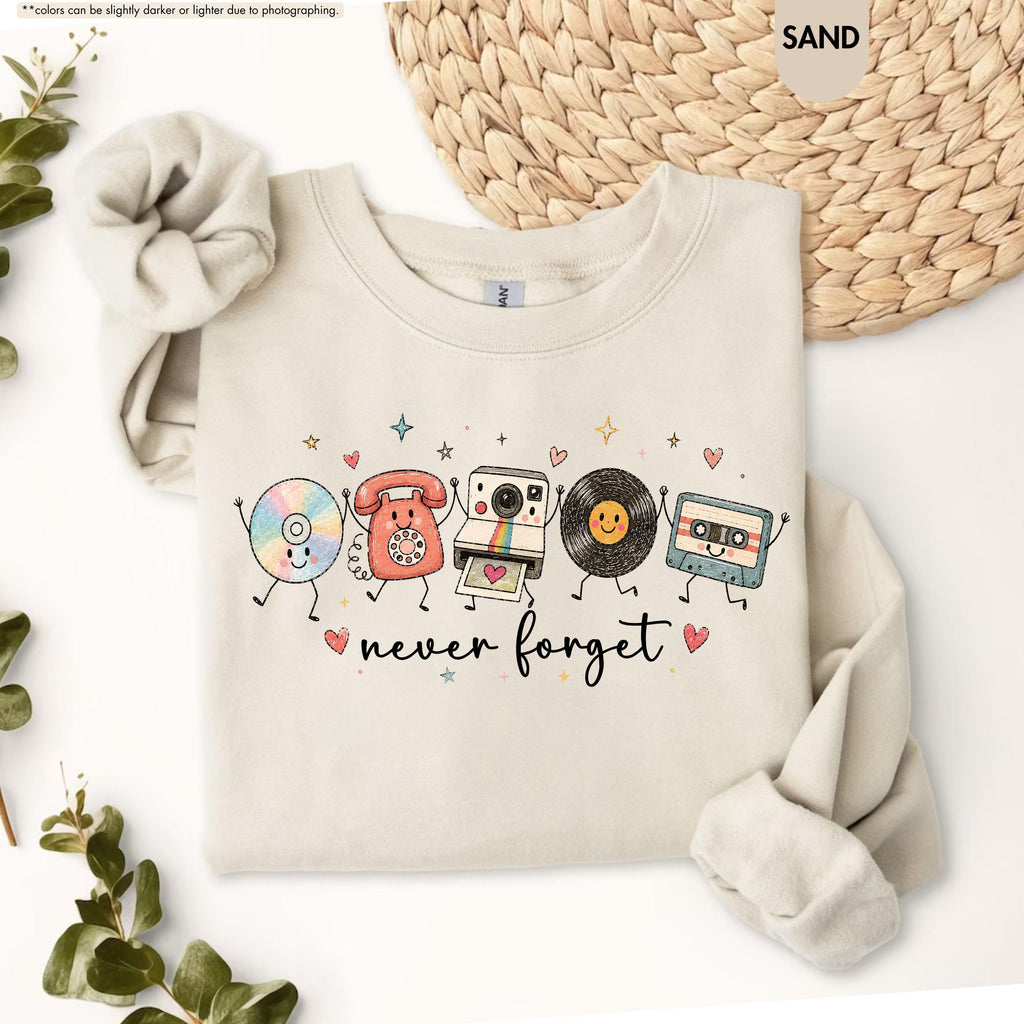 Never Forget Sweatshirt, Nostalgic Technology Hoodie, 90s Lover Crewneck, Music Lover Gift, Born in the 90s Sweatshirt, Music Teacher Gift