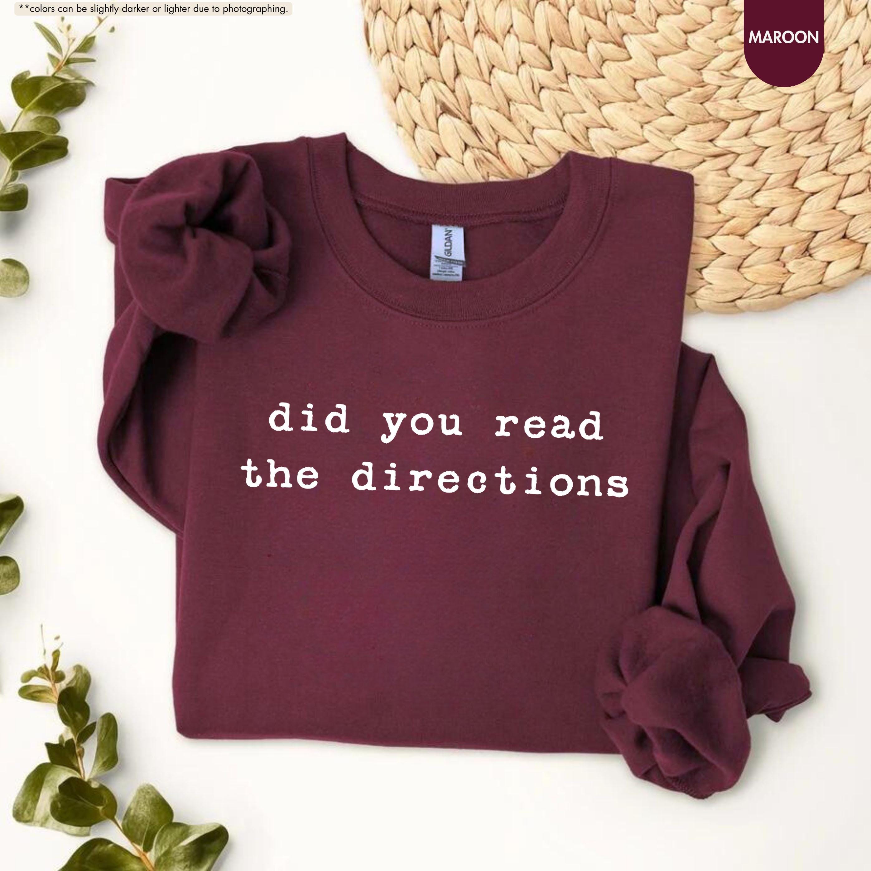 Did You Read The Directions Sweatshirt, Sarcastic Teacher Saying Hoodie, Back to School Crewneck, Teacher Humor Hoodie, Funny Teacher Gift