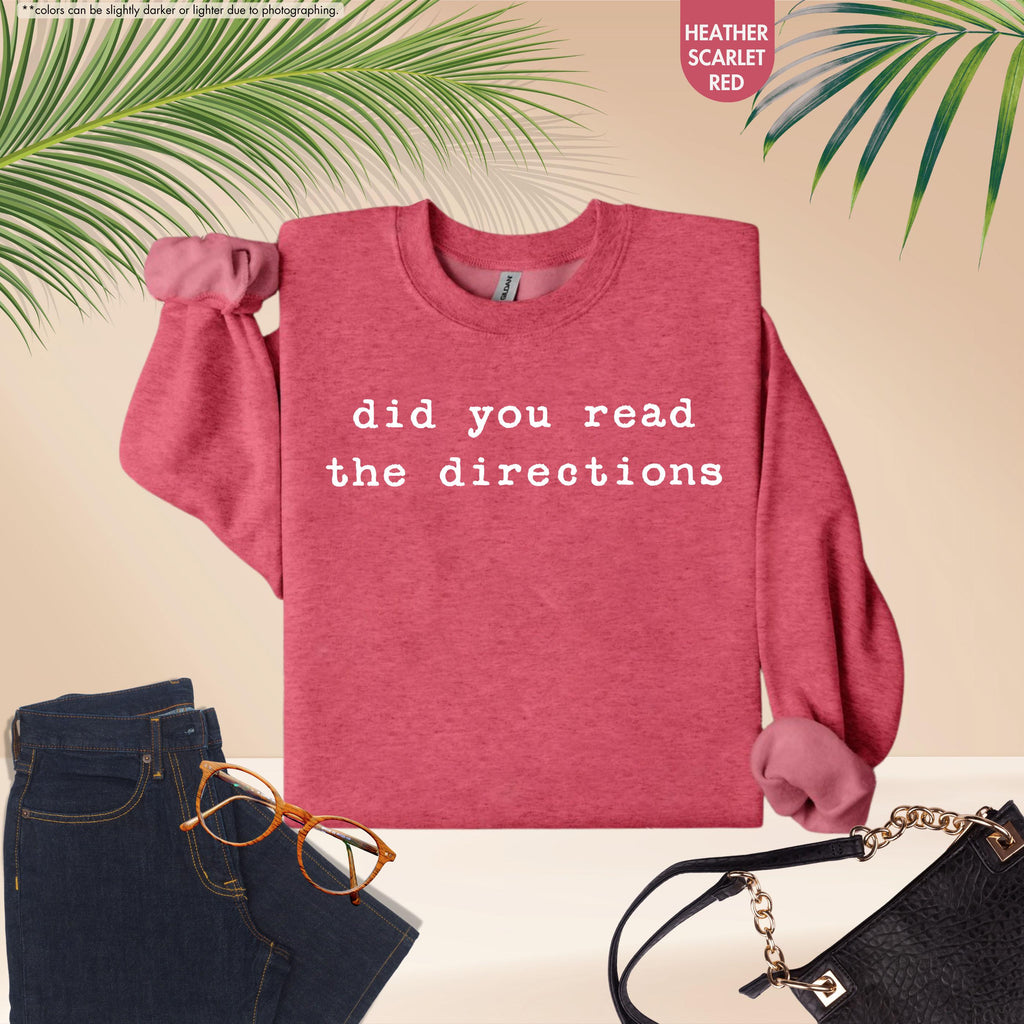 Did You Read The Directions Sweatshirt, Sarcastic Teacher Saying Hoodie, Back to School Crewneck, Teacher Humor Hoodie, Funny Teacher Gift