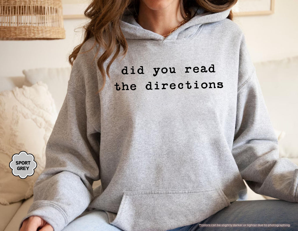 Did You Read The Directions Sweatshirt, Sarcastic Teacher Saying Hoodie, Back to School Crewneck, Teacher Humor Hoodie, Funny Teacher Gift