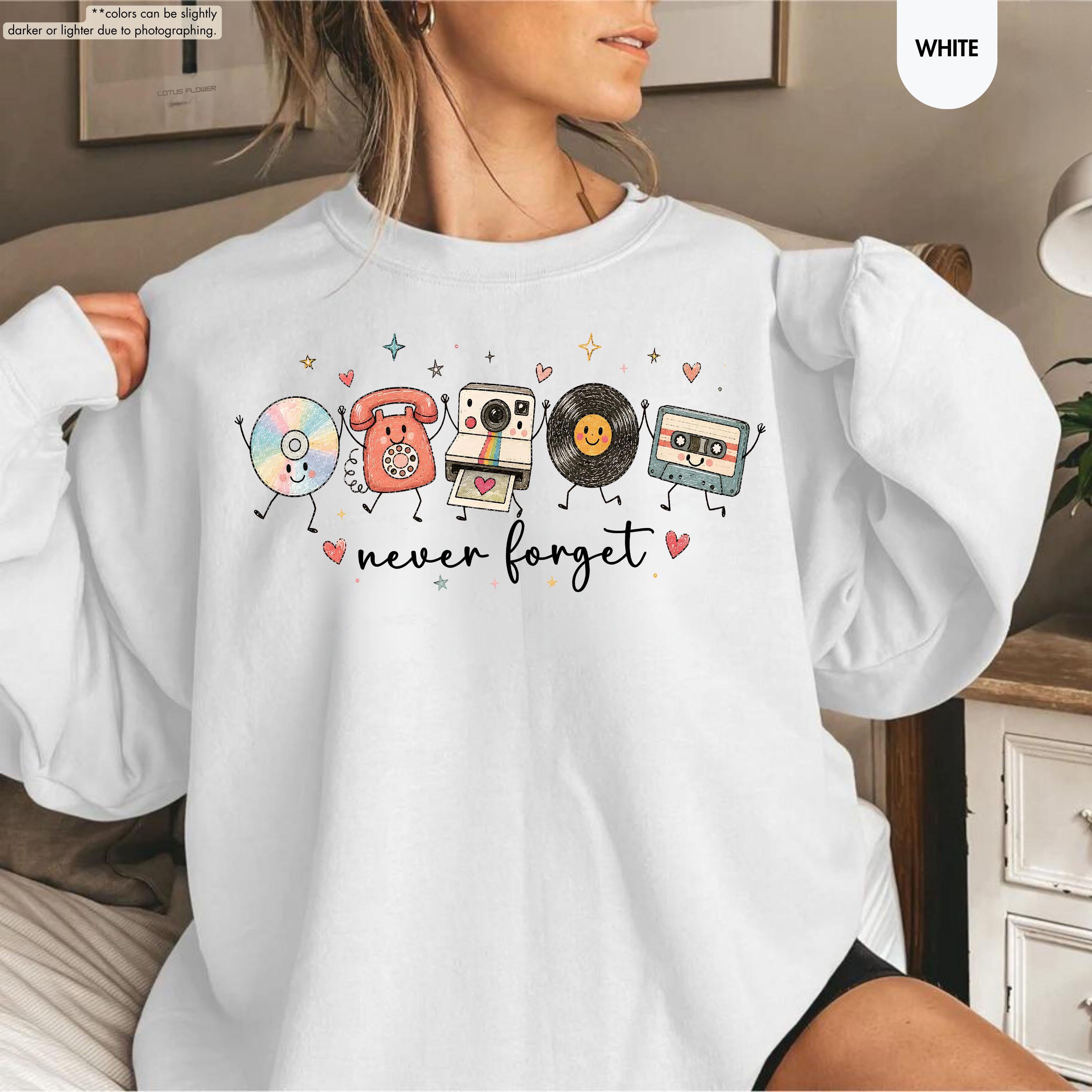 Never Forget Sweatshirt, Nostalgic Technology Hoodie, 90s Lover Crewneck, Music Lover Gift, Born in the 90s Sweatshirt, Music Teacher Gift