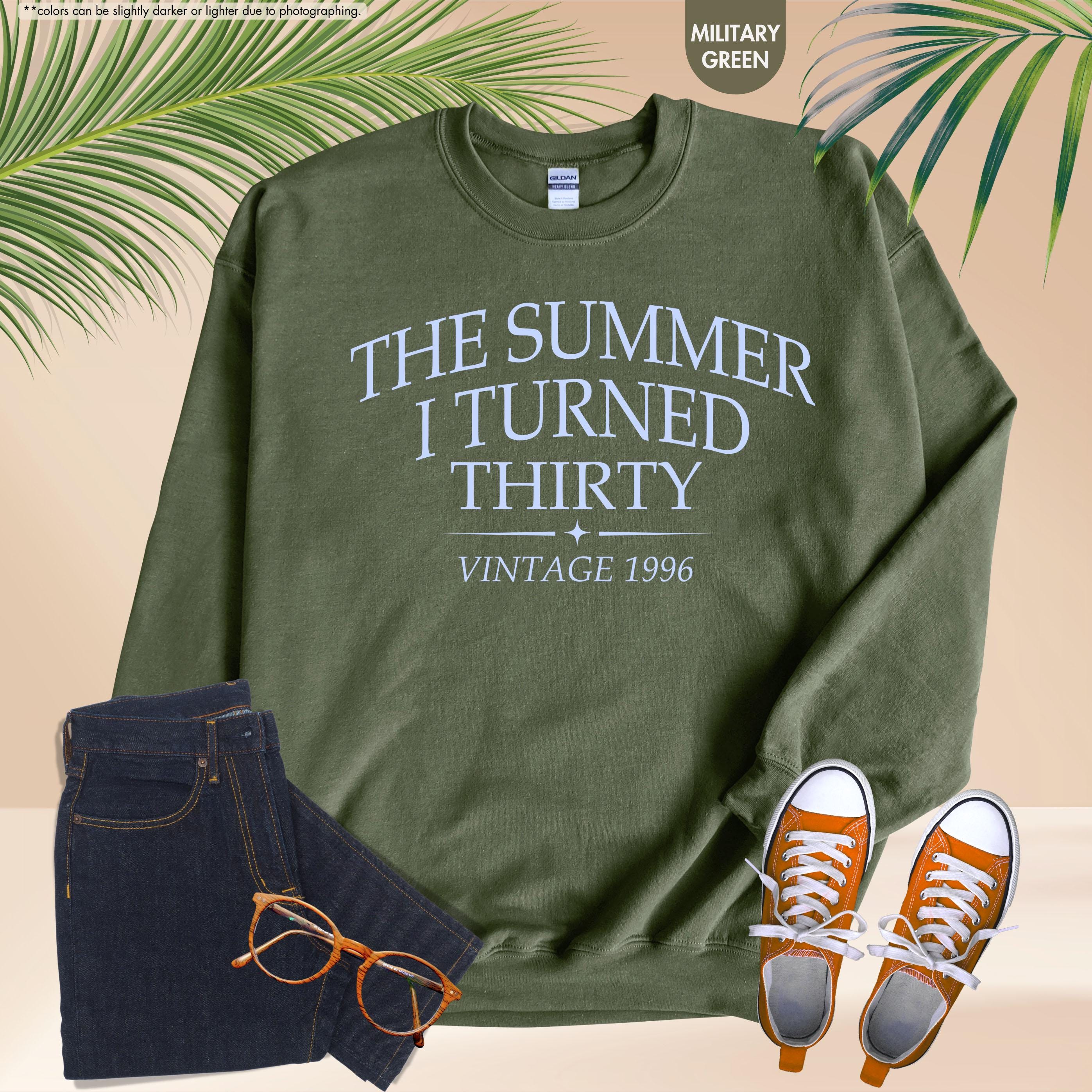 The Summer I Turned Thirty Sweatshirt, 30th Birthday Hoodie, Vintage 1996 Crewneck, 30 Year Old Birthday Sweatshirt, Dirty 30 Gift Hoodie