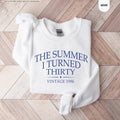 The Summer I Turned Thirty Sweatshirt, 30th Birthday Hoodie, Vintage 1996 Crewneck, 30 Year Old Birthday Sweatshirt, Dirty 30 Gift Hoodie