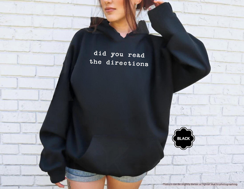 Did You Read The Directions Sweatshirt, Sarcastic Teacher Saying Hoodie, Back to School Crewneck, Teacher Humor Hoodie, Funny Teacher Gift