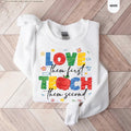 Love Them First Teach Them Second Teacher Sweatshirt, Back to School Teacher Hoodie, Preppy Preschool Teacher Gift, Kindergarten Crewneck
