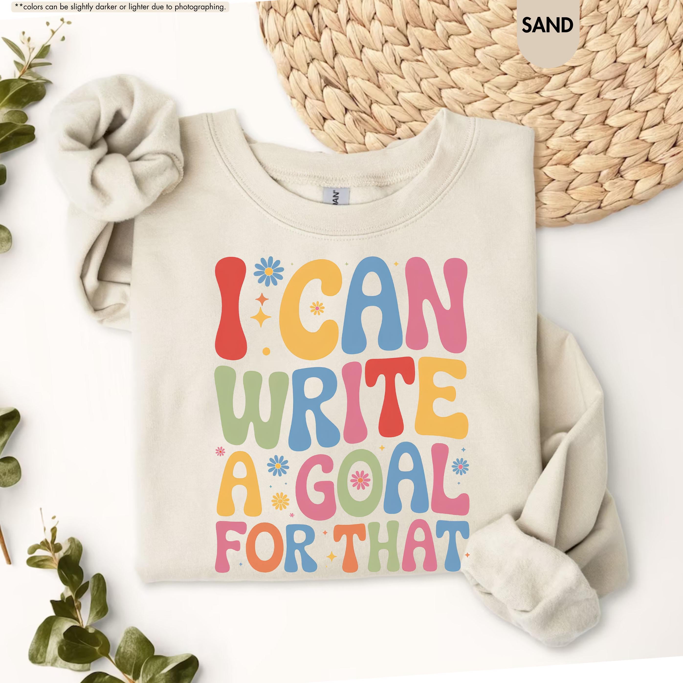 I Can Write A Goal For That Sweatshirt, Back To School Special Ed Teacher Gift, Groovy Sped Team Hoodie, IEP Goals Speech Therapist Crewneck