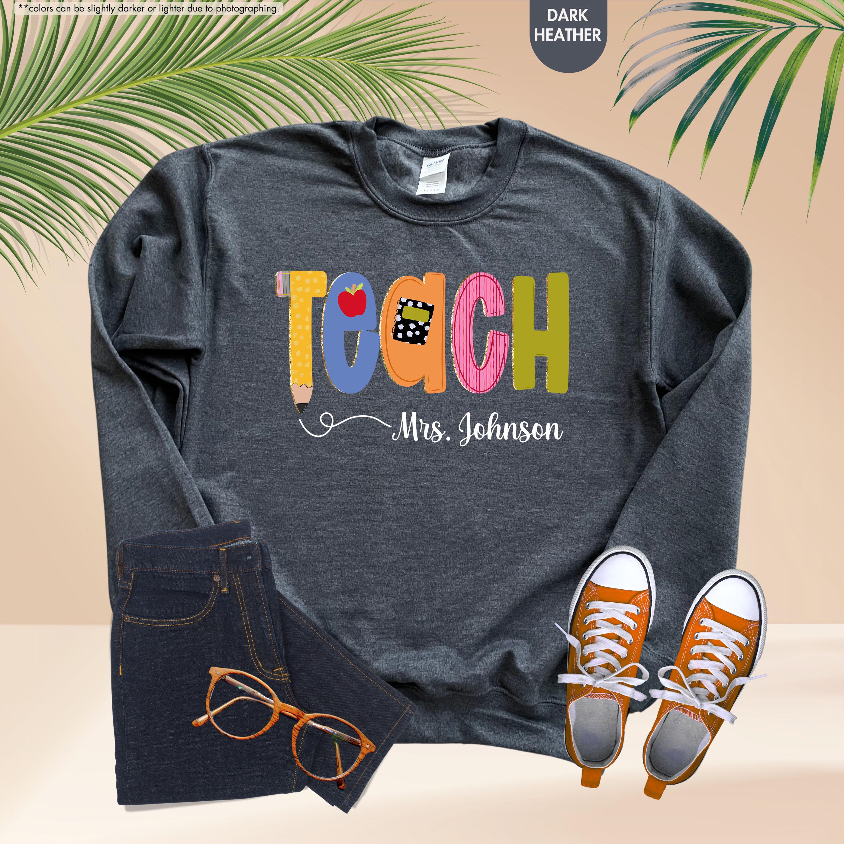 Preppy Teach Sweatshirt, Personalized Teacher Sweatshirt, Custom Name Teacher Hoodie, Back to School Crewneck, Teacher Appreciation Gift