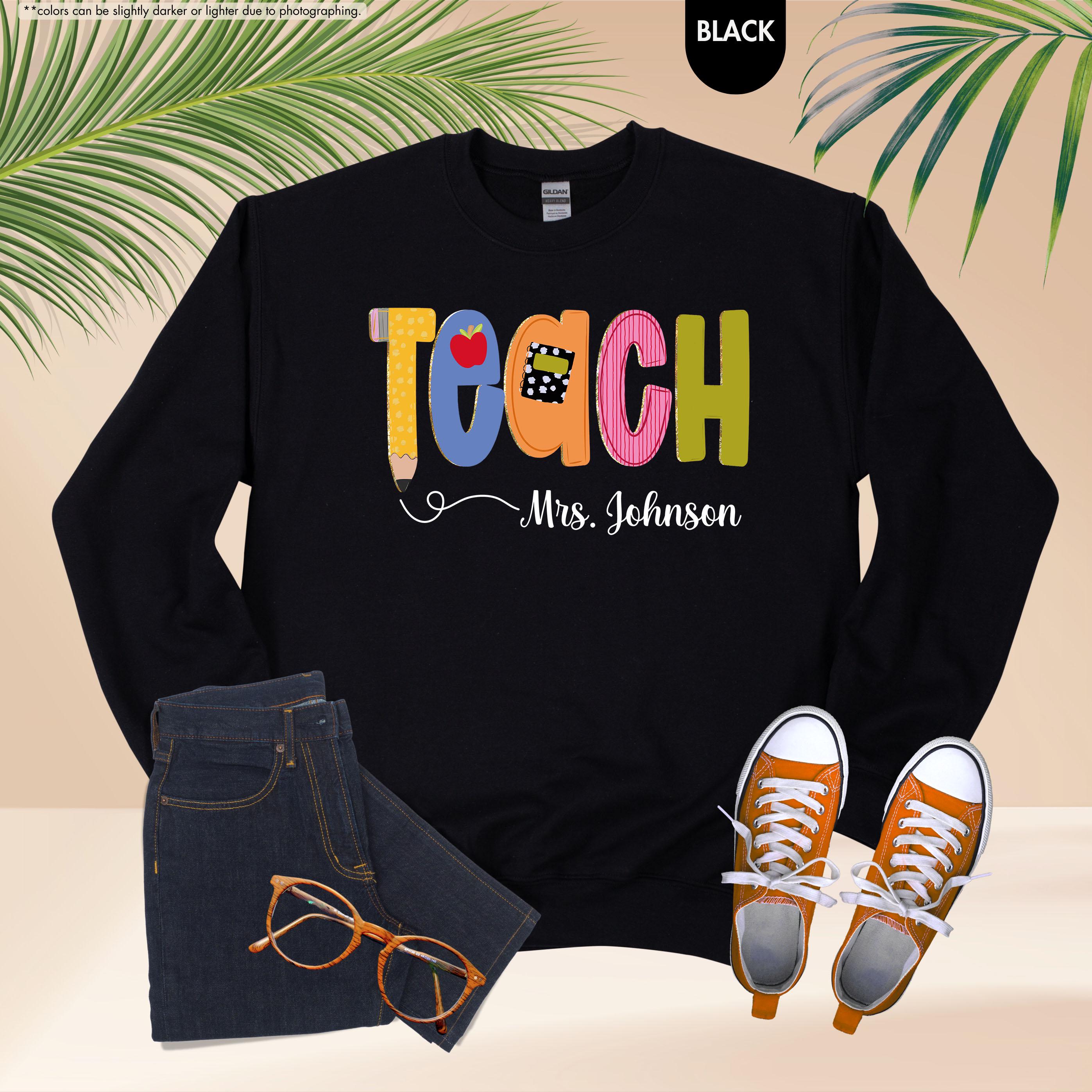 Preppy Teach Sweatshirt, Personalized Teacher Sweatshirt, Custom Name Teacher Hoodie, Back to School Crewneck, Teacher Appreciation Gift