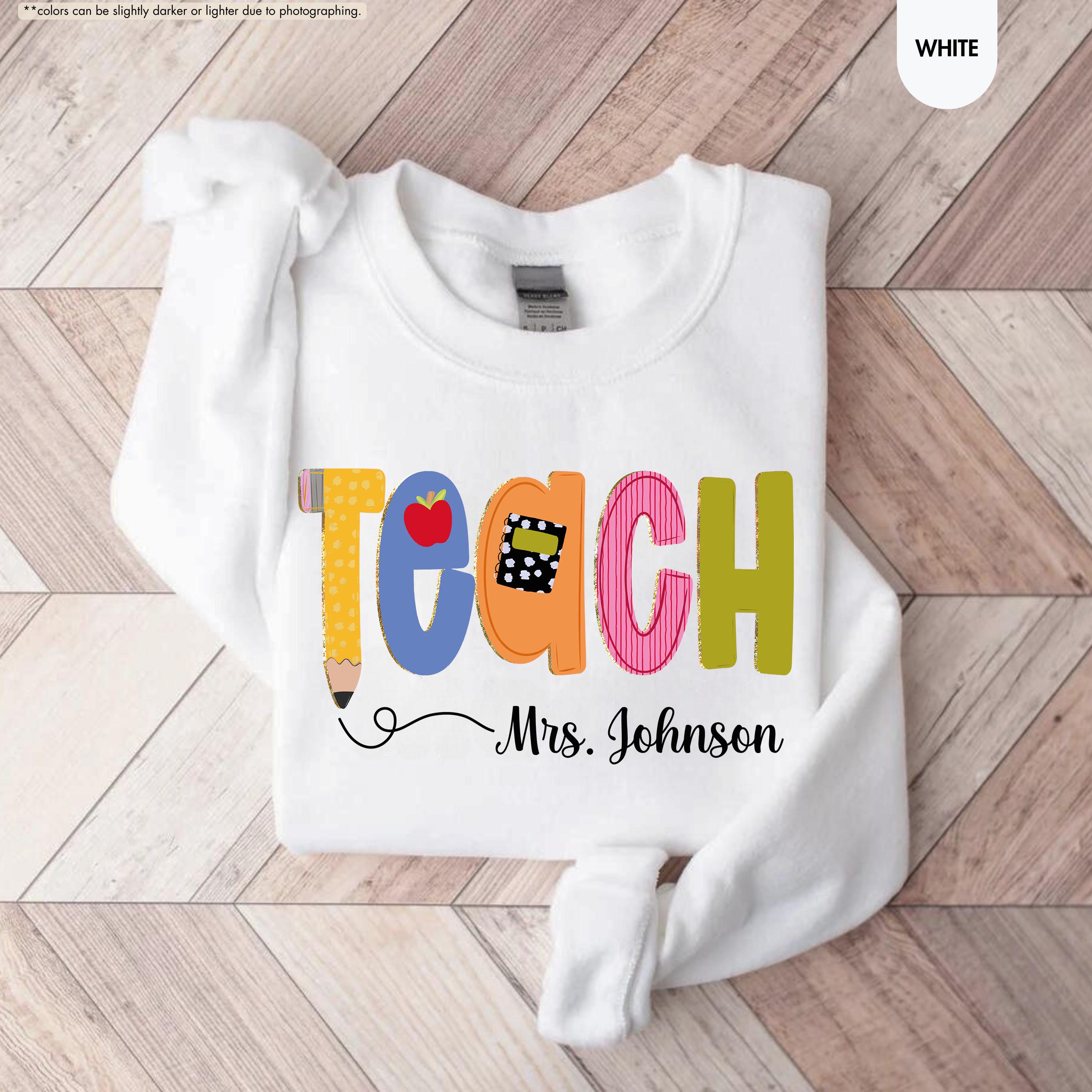 Preppy Teach Sweatshirt, Personalized Teacher Sweatshirt, Custom Name Teacher Hoodie, Back to School Crewneck, Teacher Appreciation Gift