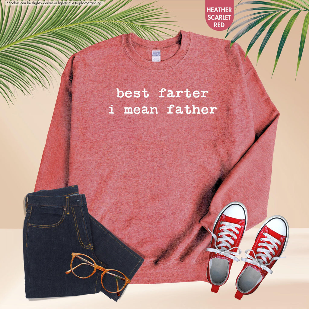 Best Farter I Mean Father Sweatshirt, Funny Dad Hoodie, Husband Jokes Hoodie, Father Birthday Gift, Sarcastic Dad Sweatshirt, New Dad Gift