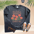 Floral Christian Sweatshirt, The Lord Is Greater Than The Giants You Face Hoodie, Bible Verse Crewneck, 1 John 4:4 Hoodie, Faith Based Gift