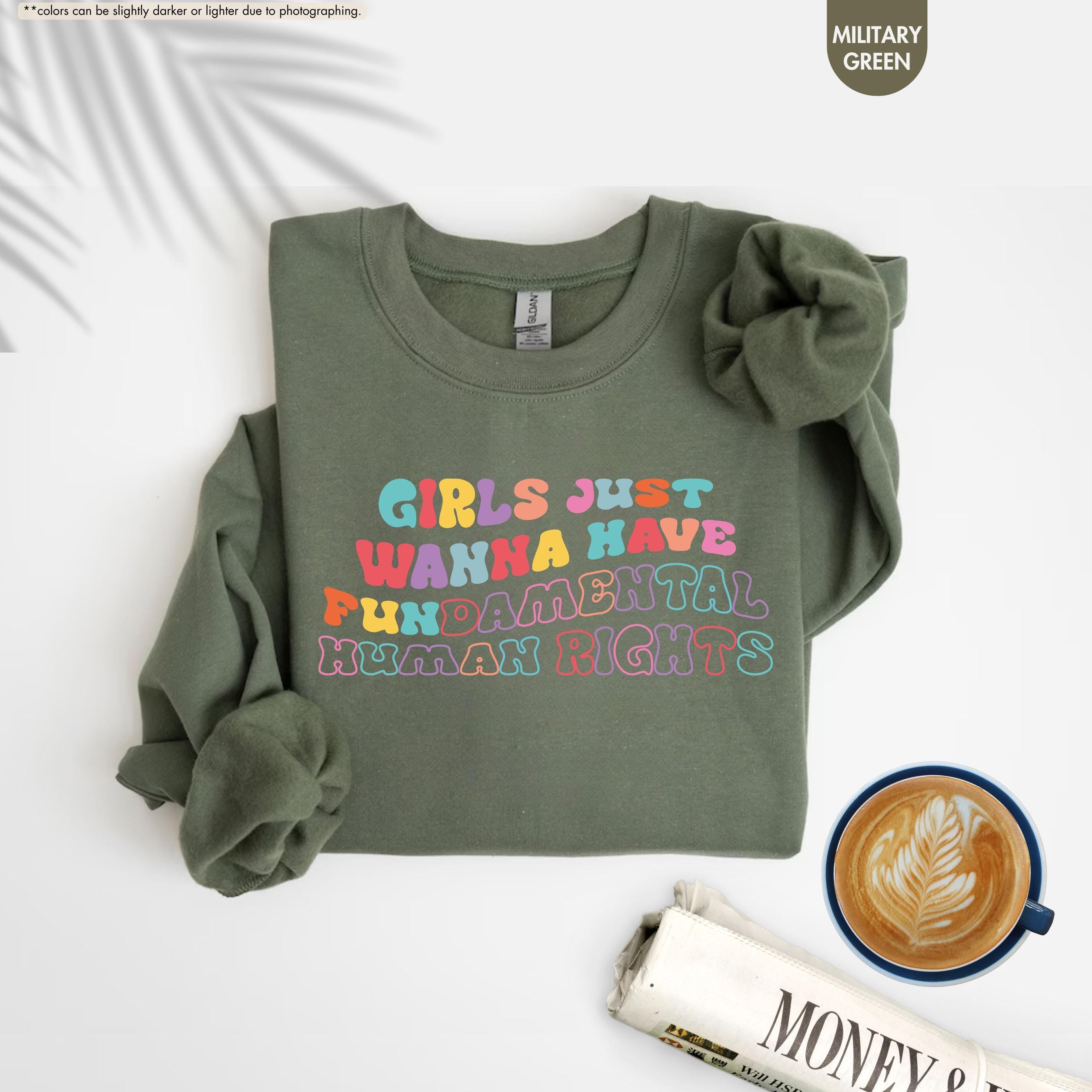 Girls Just Wanna Have Fundamental Human Rights Sweatshirt, Women Rights Hoodie, Groovy Feminist Crewneck, Pro Choice Hoodie, Equality Gift