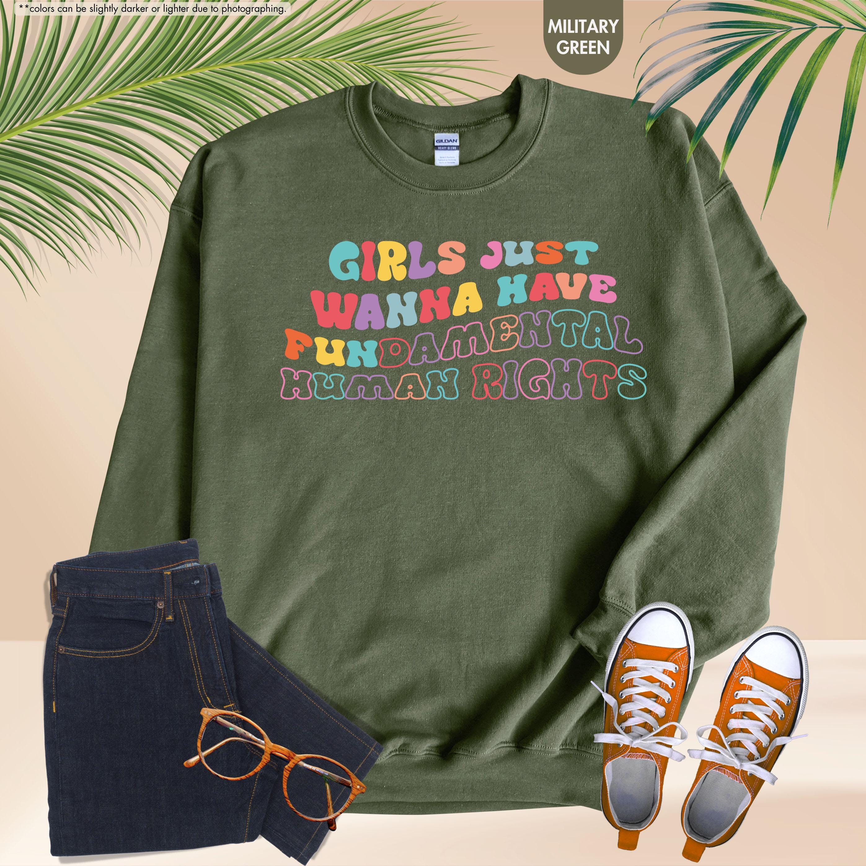 Girls Just Wanna Have Fundamental Human Rights Sweatshirt, Women Rights Hoodie, Groovy Feminist Crewneck, Pro Choice Hoodie, Equality Gift