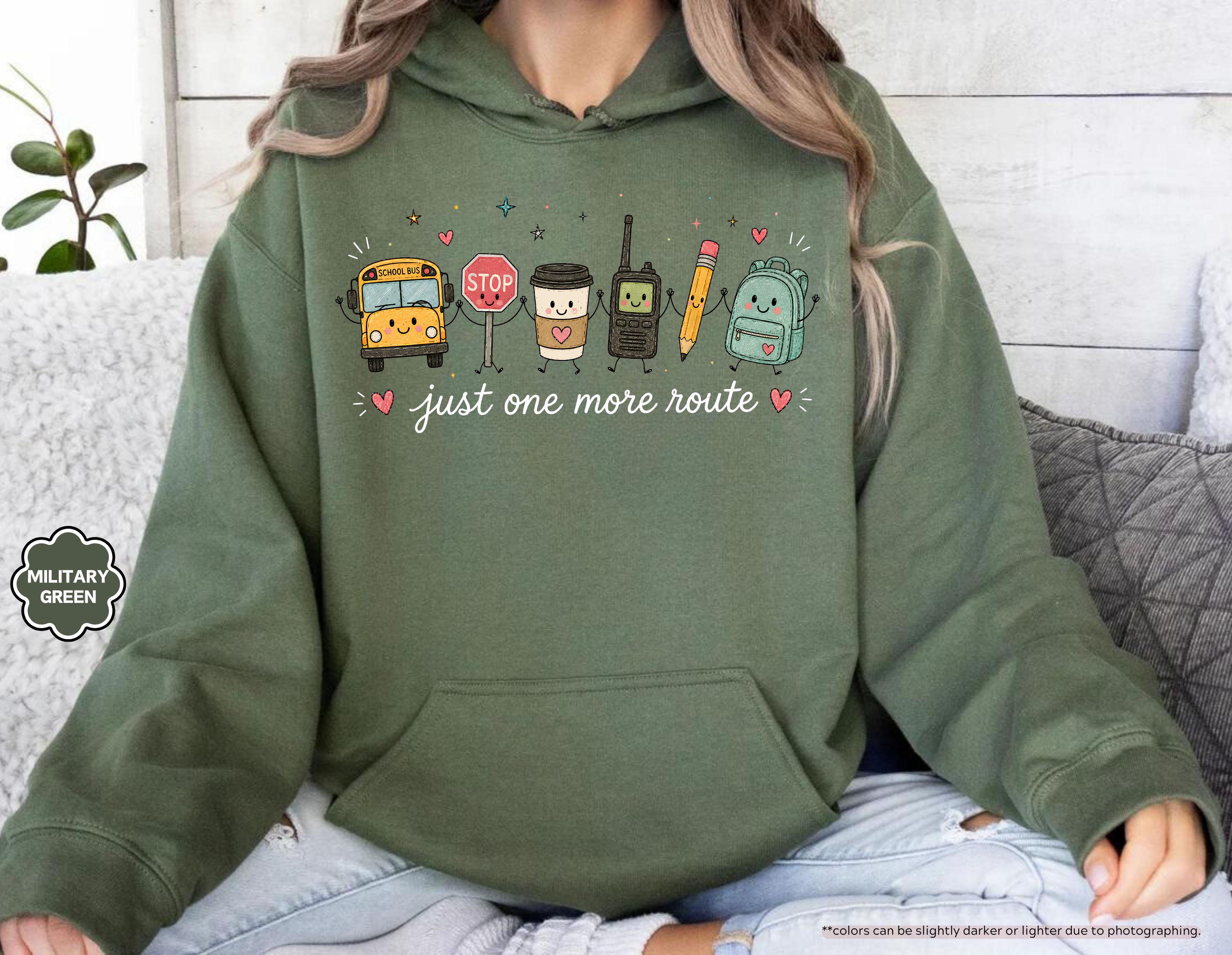 School Bus Driver Sweatshirt, Just One More Route Hoodie, School Bus Monitor Sweatshirt, Back To School Driver Crewneck, School Bus Staff