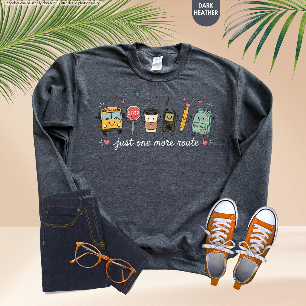 School Bus Driver Sweatshirt, Just One More Route Hoodie, School Bus Monitor Sweatshirt, Back To School Driver Crewneck, School Bus Staff